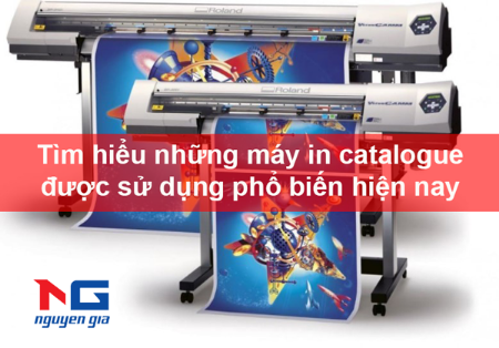 Hình ảnh cho bài viết Tìm hiểu những máy in catalogue được sử dụng phổ biến hiện nay