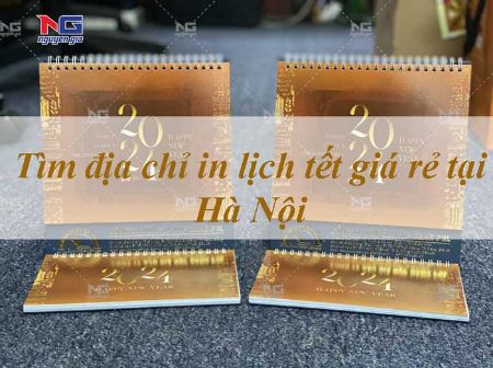 Hình ảnh cho bài viết Tìm địa chỉ in lịch tết giá rẻ tại Hà Nội
