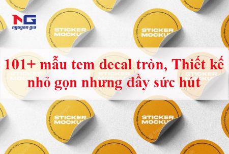 Hình ảnh cho bài viết 101+ mẫu tem decal tròn, Thiết kế nhỏ gọn đầy sức hút