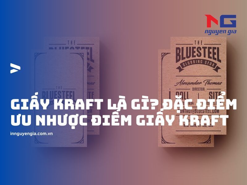 Tìm hiểu khái niệm giấy Kraft là gì?