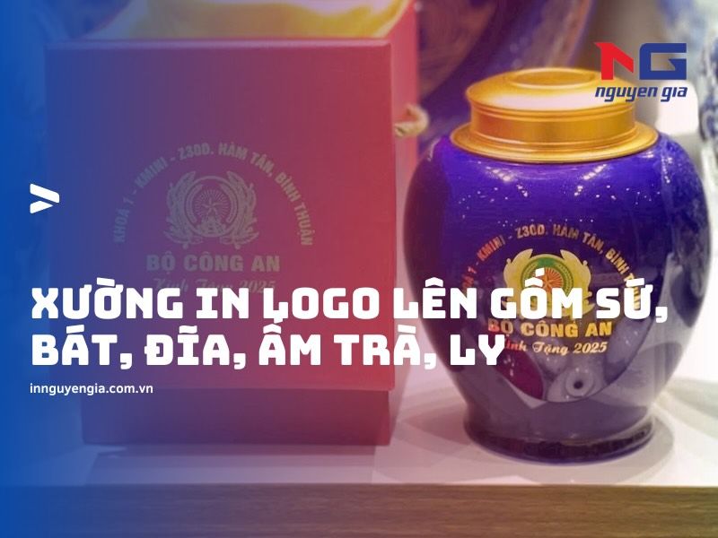 Tìm hiểu lợi ích của việc in logo lên gốm sứ, bát đĩa