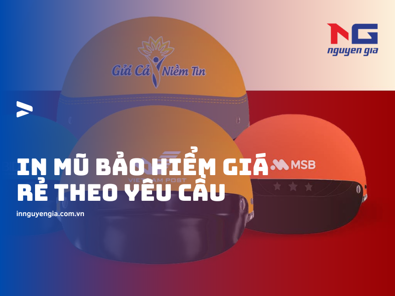 In mũ bảo hiểm giá rẻ theo yêu cầu